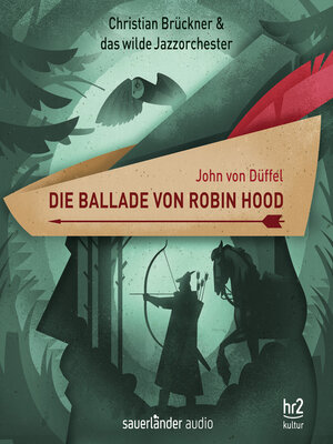 cover image of Die Ballade von Robin Hood--Ein Erzählkonzert